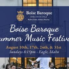 Boise Baroque Orchestra Performs Summer Baroque Institute Concert in August