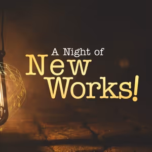 A NIGHT OF NEW WORKS! (NIGHT 3) Comes to 54 Below