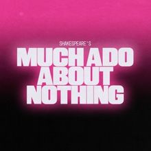 Tickets On Sale Next Month For The Jamie Lloyd Company's MUCH ADO ABOUT NOTHING  Star