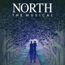 Chandler Center For The Arts Presents Return Engagement of NORTH: THE MUSICAL