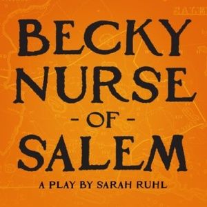 PYGmalion Theatre Company Continues 2025/26 Season With BECKY NURSE OF SALEM