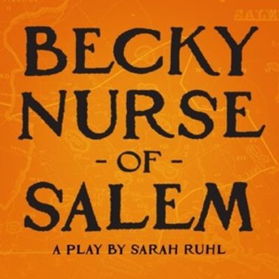 PYGmalion Theatre Company Continues 2025/26 Season With BECKY NURSE OF SALEM