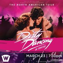 DIRTY DANCING Comes to the Warner Theatre