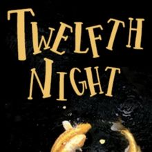 Lantern Theater Company Presents William Shakespeare's TWELFTH NIGHT