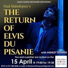 Paul Slabolepszy's THE RETURN OF ELVIS DU PISANIE