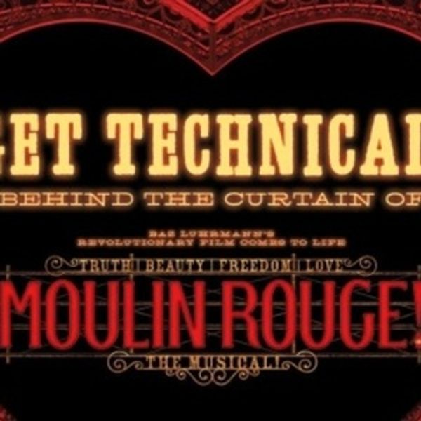GET TECHNICAL! Behind The Scenes of MOULIN ROUGE! THE MUSICAL Returns For 2026 Photo