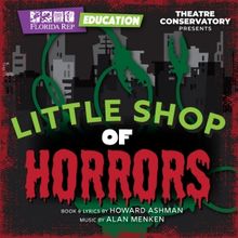 Florida Rep Theatre Conservatory Program to Present Sci-Fi Smash Musical LITTLE SHOP 
