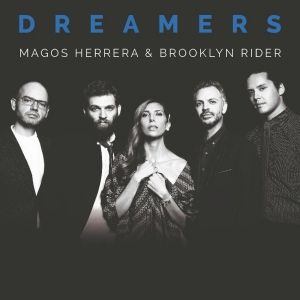 Magos Herrera And Brooklyn Rider's Inspiring DREAMERS Closes Out The Soraya's…