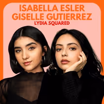Isabella Esler and Giselle Gutierrez Will Perform LYDIA SQUARED at the Laurie Beechman