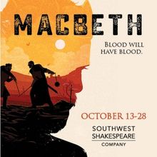 MACBETH Comes to Southwest Shakespeare Company in October