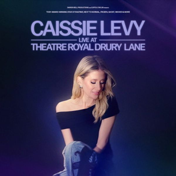 Caissie Levy to Perform Solo Concert at Theatre Royal Drury Lane Photo