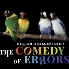 Lantern Theater Company Closes 30th Anniversary Season with THE COMEDY OF ERRORS