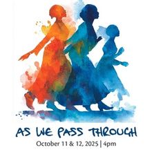 Chorus Austin Will Perform AS WE PASS THROUGH