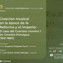 La Creación Musical De Cenobio Paniagua, Tema Que Abordarán En El Ciclo De Conferen
