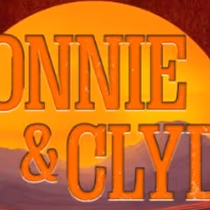 Pioneer Theatre Company Presents Tony Nominated Musical BONNIE & CLYDE