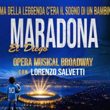 MARADONA EL DIEGO OPERA MUSICAL to Tour Italy
