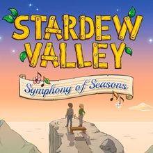 Providence Performing Arts Center Postpones STARDEW VALLEY: SYMPHONY OF SEASONS