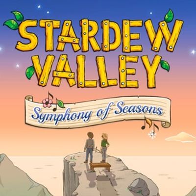 Providence Performing Arts Center Postpones STARDEW VALLEY: SYMPHONY OF SEASONS