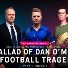 THE BALLAD OF JACK O'MALLEY: A FOOTBALL TRAGEDY to Make World Premiere at Theatrework