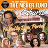 The Sofia Presents THE MEHER FUND CABARET Benefit; Hosted by Dave Pierini