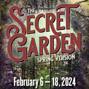 THE SECRET GARDEN Opens at New Stage Theatre This Week