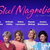 Cast Announced for STEEL MAGNOLIAS Australia Tour