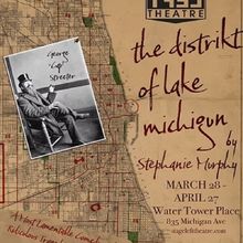 THE DISTRIKT OF LAKE MICHIGUN To Get World Premiere At Stage Left Theatre