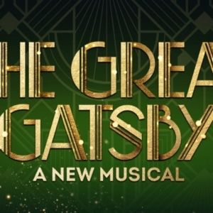 THE GREAT GATSBY National Tour is Coming to Playhouse Square
