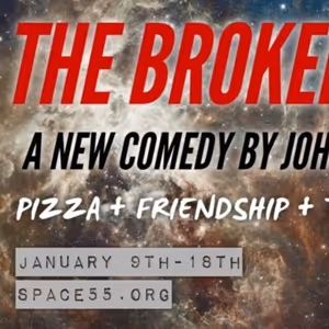 Space 55 to Present World Premiere Of THE BROKEN AGE by John Perovich