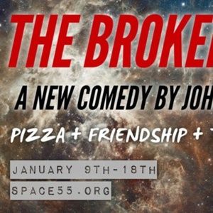 Space 55 to Present World Premiere Of THE BROKEN AGE by John Perovich