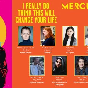 Cast and Creative Team Set for I REALLY DO THINK THIS WILL CHANGE YOUR LIFE at the…