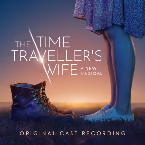 THE TIME TRAVELLER'S WIFE: THE MUSICAL Cast Recording Will Be Released This Month…