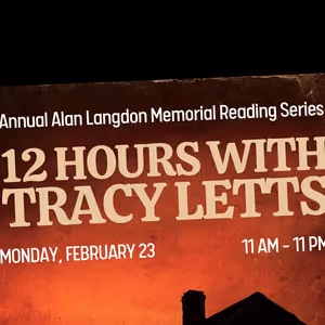 TWELVE HOURS WITH TRACY LETTS Play Festival Postponed Due to Dangerous Weather