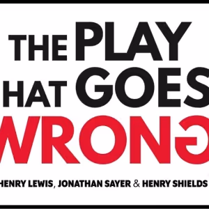 THE PLAY THAT GOES WRONG Begins in July at Flat Rock Playhouse