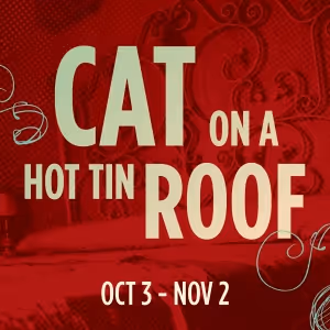 CAT ON A HOT TIN ROOF, NEXT TO NORMAL And More Set for 2025/26 Denver Center Theatre…