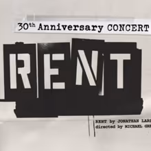 RENT 30th Anniversary Concert Will Host a Behind-the-Scenes Pre-Show Livestream