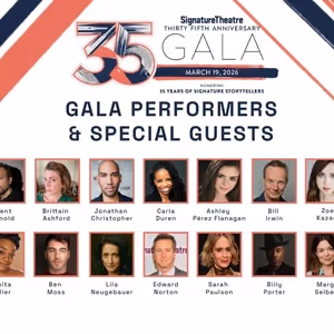 Signature Theatre Reveals Performers and Special Guests For 35th Anniversary Gala
