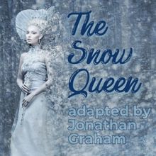 Reading of THE SNOW QUEEN Comes to Boise Contemporary Theatre This Weekend