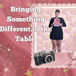 Student Blog: Bringing Something Different to the Table
