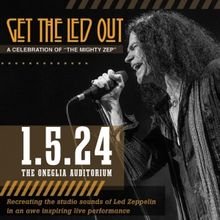 GET THE LED OUT Returns To The Warner Theatre, January 5