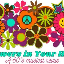Players Guild of Leonia Presents FLOWERS IN YOUR HAIR: A 60s Musical Revue