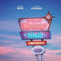 THE FINAL DAYS OF LYCOMING MALL to Premiere at New York Theater Festival