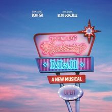 THE FINAL DAYS OF LYCOMING MALL to Premiere at New York Theater Festival