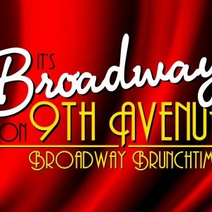 BROADWAY BRUNCHTIME SERIES Returns This Month