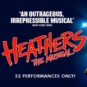 HEATHERS THE MUSICAL Announces London And Tour Cast