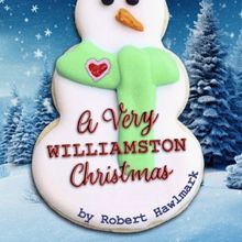 A VERY WILLIAMSTON CHRISTMAS Comes to Williamston Theatre