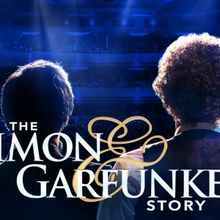 THE SIMON & GARFUNKEL STORY Comes to the L3Harris Technologies Theatre in February