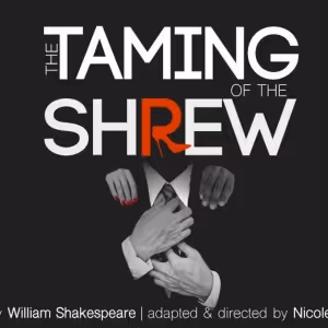 THE TAMING OF THE SHREW Comes to Thinking Cap Theatre This Month