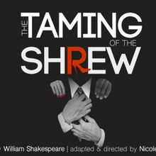 THE TAMING OF THE SHREW Comes to Thinking Cap Theatre This Month