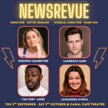 NEWSREVUE To Play Six Week Engagement At Canal Café Theatre